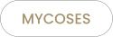 MYCOSES
